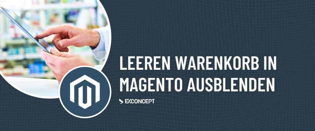 Magento leeren Warenkorb ausblenden