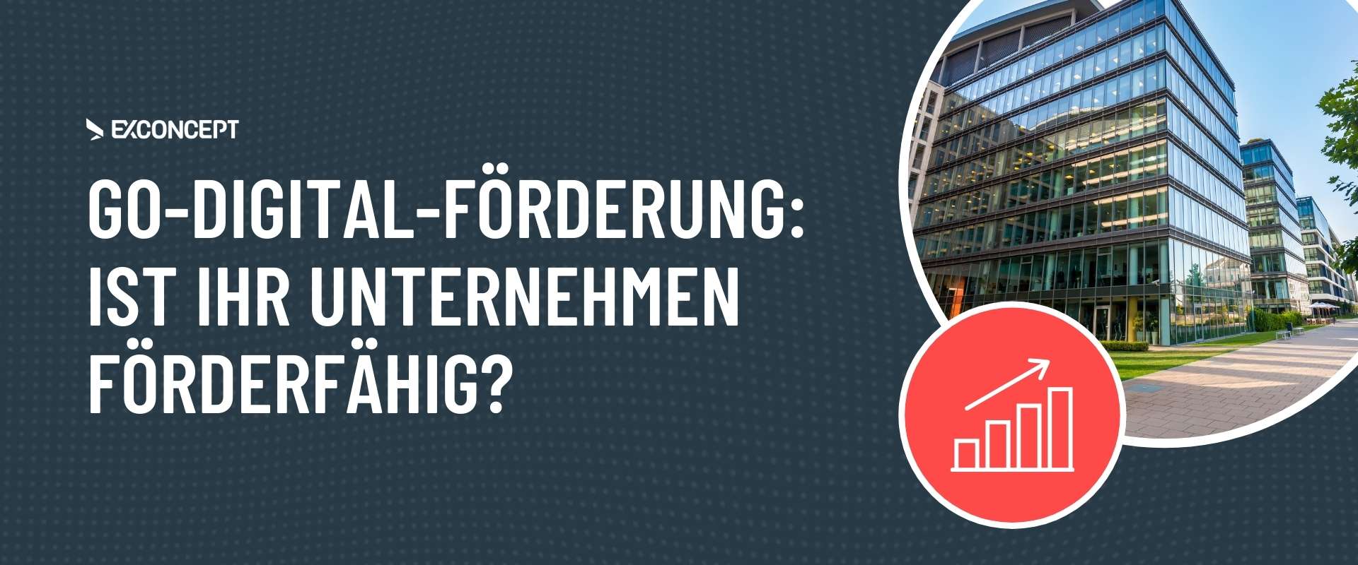 go-digital-foerderung Go-Digital-Förderung mit Beratungsunternehmen EXCONCEPT